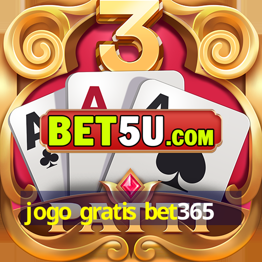 jogo gratis bet365